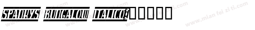 spankys bungalow italico字体转换